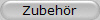 Zubeh�r